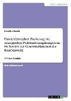 Unterrichtseinheit: Förderung der strategischen Problemlösungskompetenz im Bereich der Gesetzmäßigkeiten der Kombinatorik