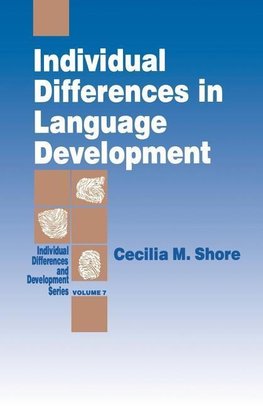 Shore, C: Individual Differences in Language Development