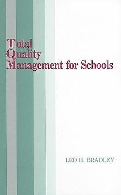 Total Quality Management for Schools