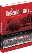 Die Betzenbergstory ...