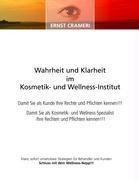 Wahrheit und Klarheit im Kosmetik- und Wellness-Institut