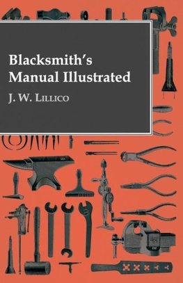 Blacksmith's Manual Illustrated