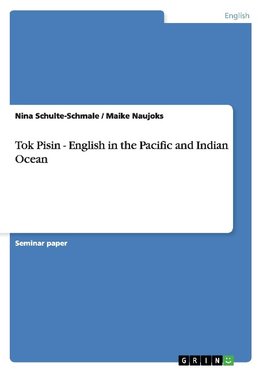 Tok Pisin - English in the Pacific and Indian Ocean