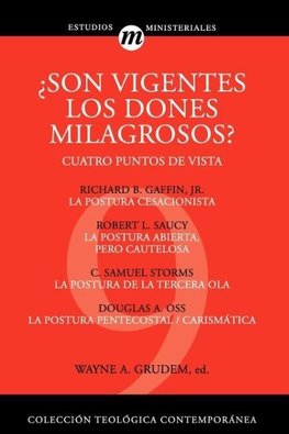 Son Vigentes los Dones Milagrosos?