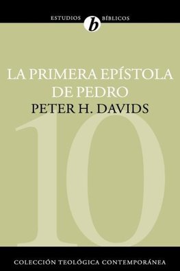 La Primera Epistola de Pedro = The First Epistle of Peter