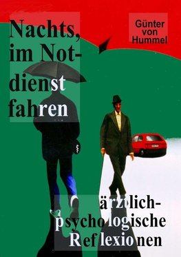 Nachts, im Notdienst fahren