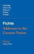 Moore, G: Fichte: Addresses to the German Nation