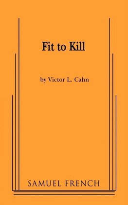 Fit to Kill