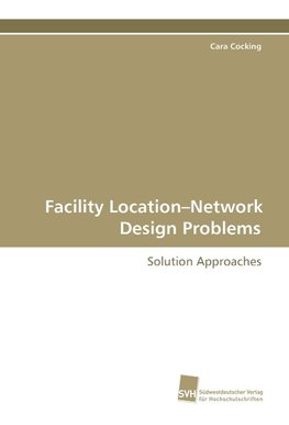 Facility Location-Network Design Problems