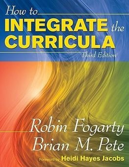 Fogarty, R: How to Integrate the Curricula