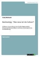 Barebacking - "Eine neue Art des Lebens"?