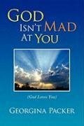 God Isn't Mad at You