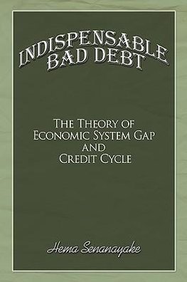 Indispensable Bad Debt