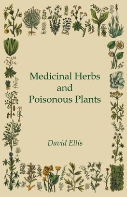 Medicinal Herbs and Poisonous Plants