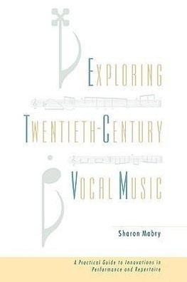 Mabry, S: Exploring Twentieth Century Vocal Music