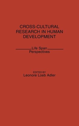 Cross-Cultural Research in Human Development