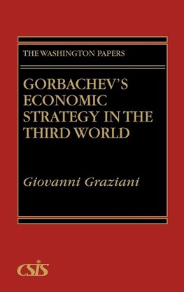 Gorbachev's Economic Strategy in the Third World