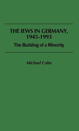 The Jews in Germany, 1945-1993