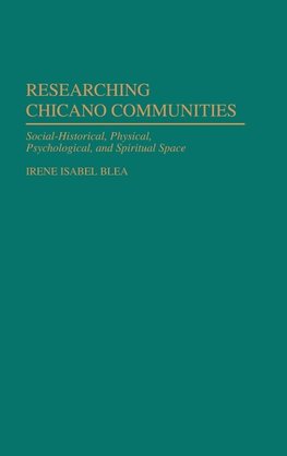 Researching Chicano Communities