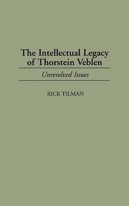 The Intellectual Legacy of Thorstein Veblen