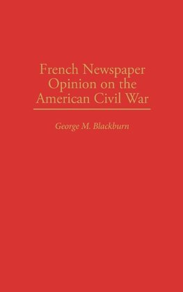 French Newspaper Opinion on the American Civil War