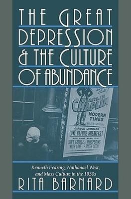 The Great Depression and the Culture of Abundance