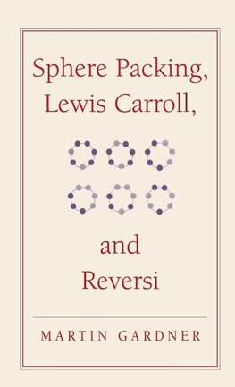 Sphere Packing, Lewis Carroll, and Reversi