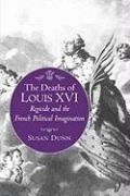 The Deaths of Louis XVI