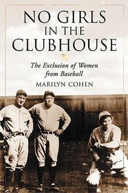 Cohen, M:  No Girls in the Clubhouse