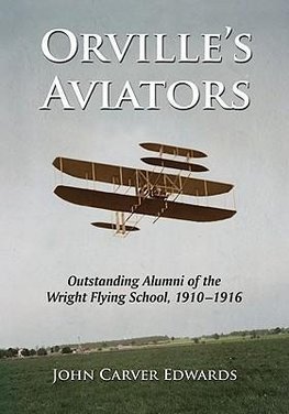 Edwards, J:  Orville's Aviators