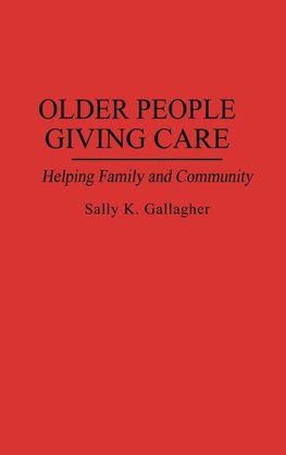 Older People Giving Care