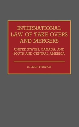 International Law of Take-Overs and Mergers