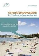 Qualitätsmanagement in Tourismus-Destinationen