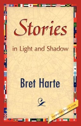 Stories in Light and Shadow