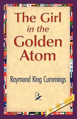 The Girl in the Golden Atom