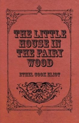 The Little House In The Fairy Wood