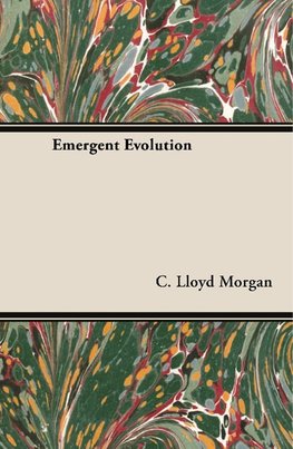 Emergent Evolution