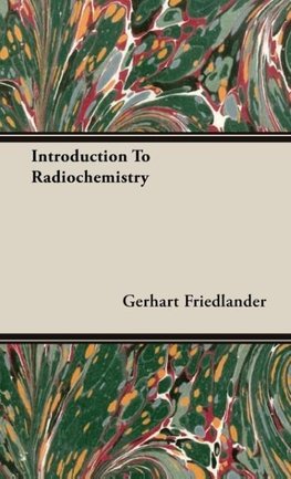 Introduction To Radiochemistry