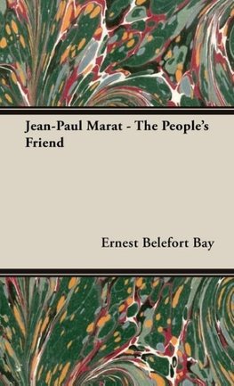 Jean-Paul Marat - The People's Friend