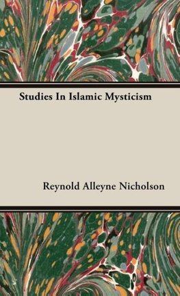 Studies in Islamic Mysticism