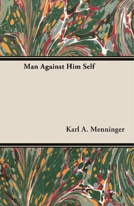 Man Against Him Self