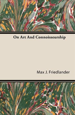 On Art And Connoisseurship