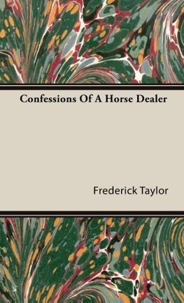 Confessions Of A Horse Dealer