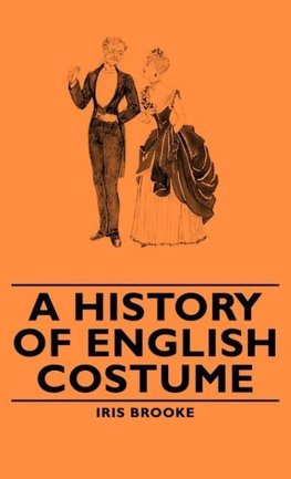 A History of English Costume