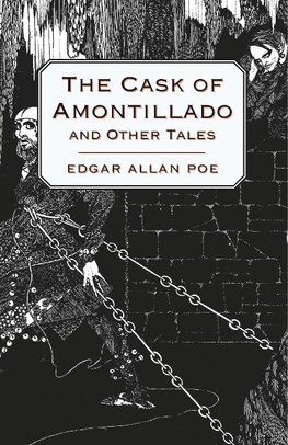 The Cask of Amontillado and Other Tales