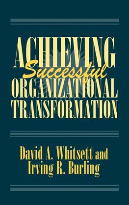 Achieving Successful Organizational Transformation