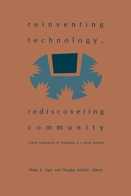 Reinventing Technology, Rediscovering Community