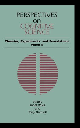 Perspectives on Cognitive Science, Volume 2