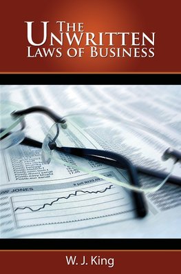 UNWRITTEN LAWS OF BUSINESS