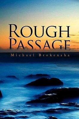 Rough Passage